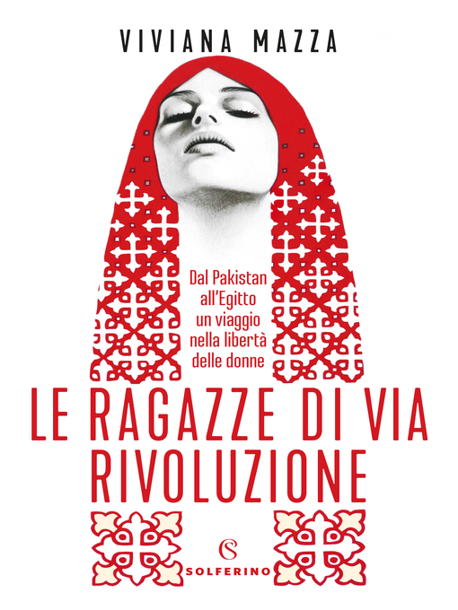 Title details for Le ragazze di via Rivoluzione by Viviana Mazza - Available